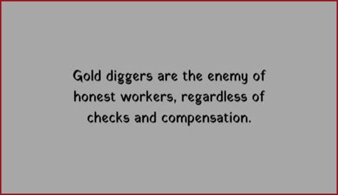 17 Quotes About Gold Diggers