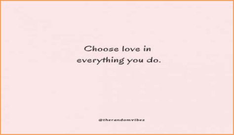 33 Quotes About Choosing Love