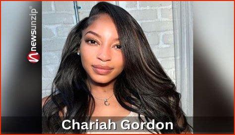 

Chariah Gordon- Wiki, Age, Height, Net Worth, Boyfriend, Ethnicity	